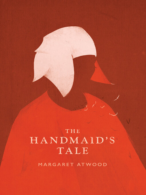 Margaret Atwood创作的The Handmaid's Tale作品的详细信息 - 可供借阅